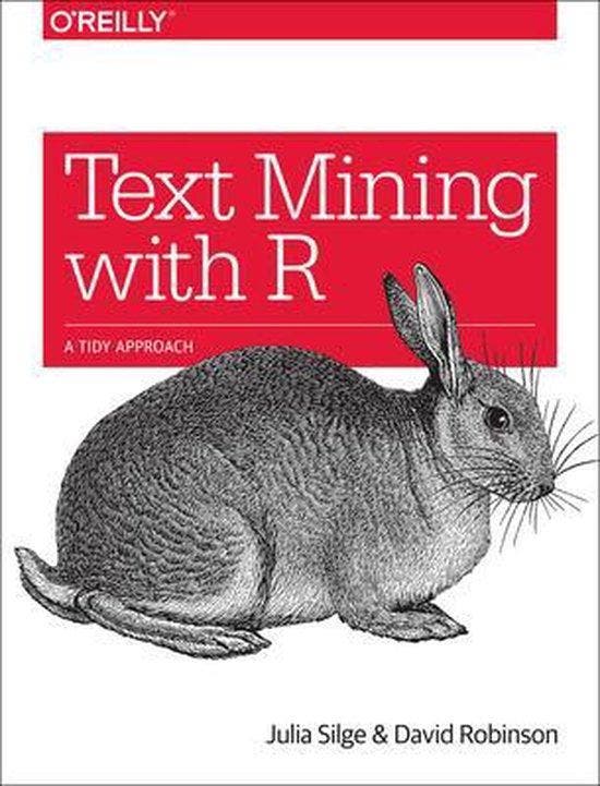 Text Mining with R - Julia Silge 9781491981658, Boeken, Taal | Engels, Zo goed als nieuw, Verzenden