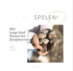 Ik wil spelen 9789090324258 Anite van Oijen, Verzenden, Zo goed als nieuw, Anite van Oijen