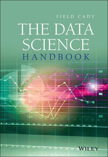 The Data Science Handbook - Field Cady 9781119092940, Boeken, Verzenden, Zo goed als nieuw, Field Cady