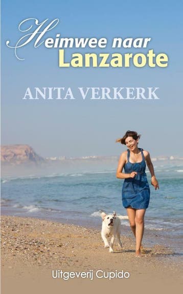 Heimwee naar Lanzarote - Anita Verkerk 9789462042001, Verzenden, Zo goed als nieuw, Anita Verkerk