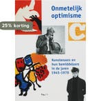 Onmetelijk optimisme 9789040081873, Verzenden, Gelezen