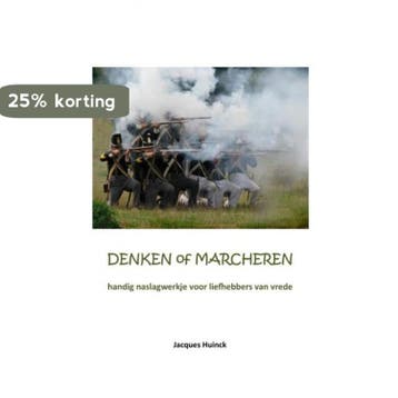Denken of marcheren - Jacques Huinck 9789403683256, Verzenden, Gelezen, Jacques Huinck