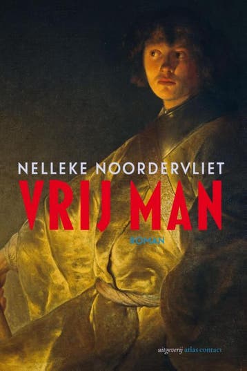 Vrij Man | Nelleke Noordervliet | Nieuw, Ophalen of Verzenden, Nieuw, Nelleke Noordervliet