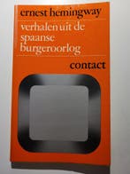 Verhalen uit de Spaanse burgeroorlog 9789025462222 Hemingway, Verzenden, Gelezen, Hemingway