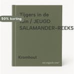 Tijgers in de tuin / JEUGD SALAMANDER-REEKS 9789021431796, Boeken, Verzenden, Zo goed als nieuw, Kromhout