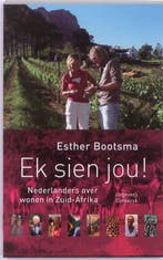 Ek sien jou! 9789054292913 Esther Bootsma, Verzenden, Gelezen, Esther Bootsma