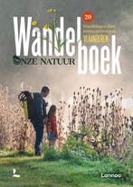Wandelboek / Onze natuur 9789401476263 Michaël Cassaert, Verzenden, Zo goed als nieuw, Michaël Cassaert