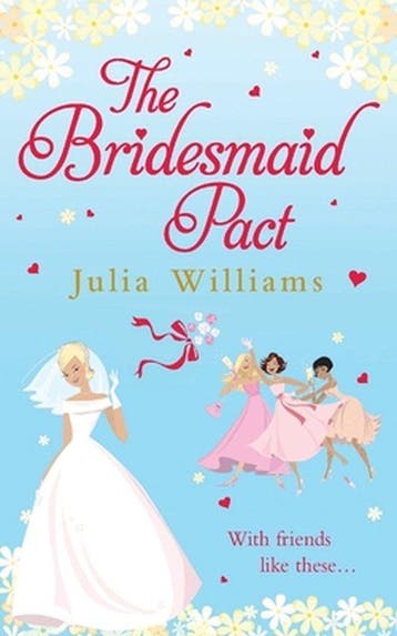 The Bridesmaid Pact - Julia Williams 9781847560872, Verzenden, Gelezen, Julia Williams