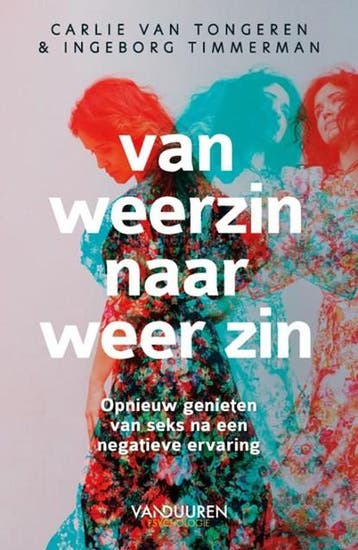 Van weerzin naar weer zin | 9789089656063 | Carlie van, Boeken, Ophalen of Verzenden, Zo goed als nieuw, Carlie van Tongeren ; Ingeborg Timmerman