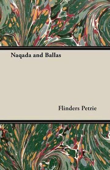 9781473301122 Naqada and Ballas Flinders Petrie, Verzenden, Nieuw, Flinders Petrie
