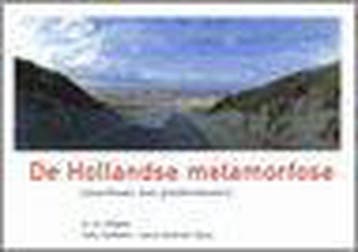 De Hollandse metamorfose - H.J.A. Hofland 9789074159432, Verzenden, Gelezen, H.J.A. Hofland