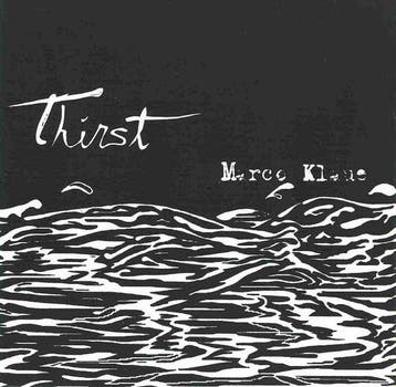cd - Marco Klaue - Thirst, Verzenden, Nieuw in verpakking