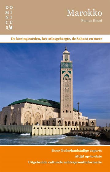 Marokko / Dominicus landengids - Remco Ensel 9789025778279, Verzenden, Zo goed als nieuw, Remco Ensel
