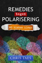 Remedies tegen polarisering 9781913980856 Chris Taes, Verzenden, Zo goed als nieuw, Chris Taes