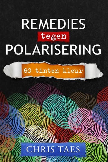 Remedies tegen polarisering 9781913980856 Chris Taes, Verzenden, Zo goed als nieuw, Chris Taes