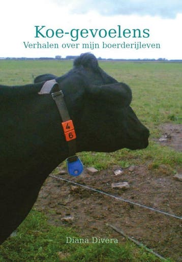 Koe-gevoelens 9789082087604 Diana Divera, Verzenden, Gelezen, Diana Divera