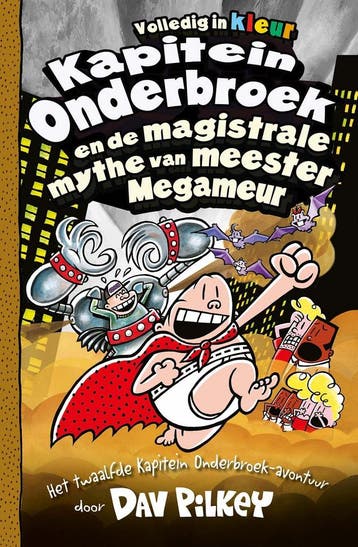 Kapitein Onderbroek 12 - Kapitein Onderbroek en de magistral, Verzenden, Nieuw