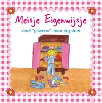 Meisje Eigenwijsje vindt gewoon maar erg stom, Verzenden, Gelezen, Marjolein Dammann