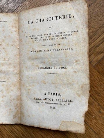 Collectif - La Charcuterie: lart de saler, fumer, apprêter