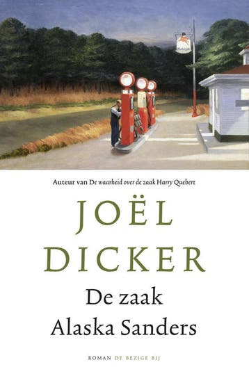 De zaak Alaska Sanders (Goed), Boeken, Verzenden, Gelezen, Joël Dicker