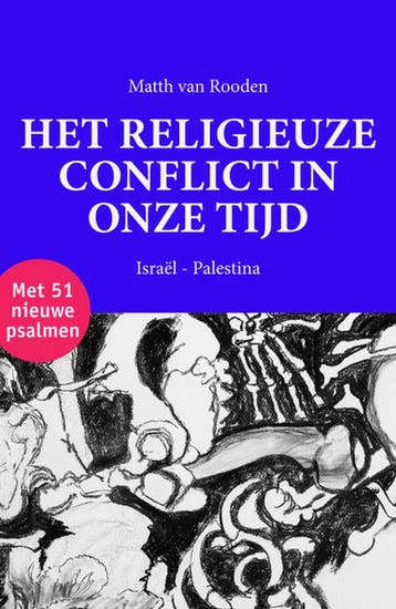 Het religieuze conflict in onze tijd - Matth van Rooden, Verzenden, Zo goed als nieuw, Matth van Rooden