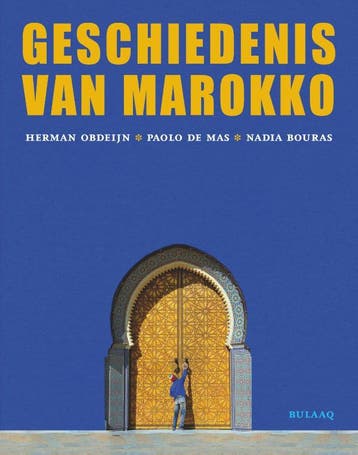 Geschiedenis Van Marokko | Nieuw, Ophalen of Verzenden, Nieuw, Herman Obdeijn; Paolo Mas; Nadia Bouras