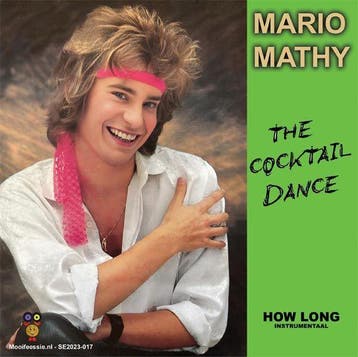 Mario Mathy - The Cocktail Dance / How Long - 7 Vinyl Singl, Ophalen of Verzenden, Nieuw in verpakking