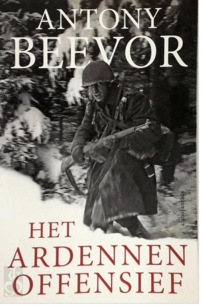 Het ardennen offensief - Antony Beevor 9789026338496, Boeken, Literatuur, Zo goed als nieuw, Verzenden