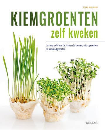 Kiemgroenten zelf kweken - Folko KULLMANN 9789044749809, Verzenden, Gelezen, Folko KULLMANN