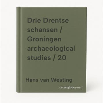 Drie Drentse schansen / Groningen archaeological studies /, Verzenden, Gelezen, Hans van Westing