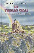 De tweede golf / De woudstok saga / 2 9789025413224 M. Tod, Verzenden, Gelezen, M. Tod