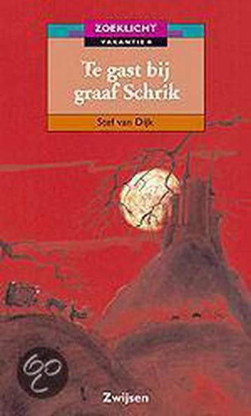 Te gast bij graaf Schrik / Zoeklicht Vakantie / *, Boeken, Verzenden, Gelezen, Stef van Dijk