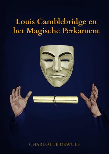 Louis Camblebridge En Het Magische Perkament | Nieuw, Ophalen of Verzenden, Nieuw, Charlotte Dewulf
