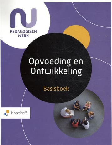Basisboek Opvoeding en Ontwikkeling Leerboek 9789001734701, Verzenden, Zo goed als nieuw