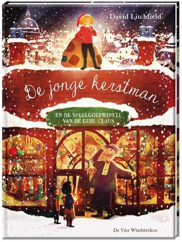 De jonge kerstman en de speelgoedwinkel van de Gebr. Claus, Verzenden, Zo goed als nieuw, David Litchfield
