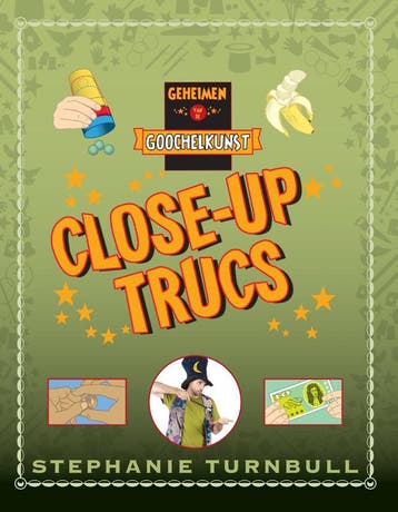 Close-up trucs / Geheimen van de Goochelkunst 9789055669813, Verzenden, Gelezen, Stephanie Turnbull