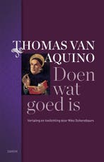 Doen Wat Goed Is | Thomas van Aquino | Nieuw, Boeken, Ophalen of Verzenden, Nieuw, Thomas van Aquino