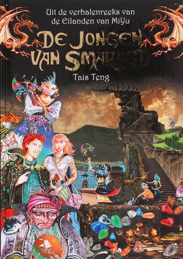 De jongen van smaragd 9789081085816 Tais Teng, Boeken, Verzenden, Gelezen, Tais Teng