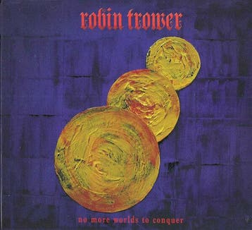 ROBIN TROWER - NO MORE WORLDS TO CONQUER (LP), Verzenden, Nieuw in verpakking