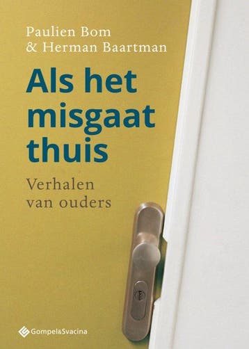 9789463710732 Als het misgaat thuis | Tweedehands, Verzenden, Zo goed als nieuw, Paulien Bom