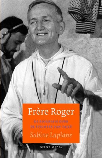 Frère Roger. Biografie Stichter Van Taizé | Sabine Laplane, Ophalen of Verzenden, Nieuw, Sabine Laplane