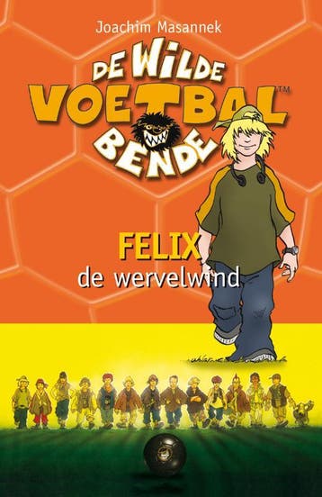 Felix de wervelwind / De wilde voetbalbende / 2 - J., Verzenden, Gelezen, J. Masannek