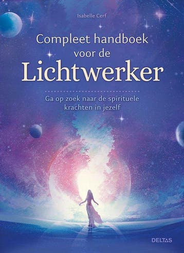 9789044762242 Compleet handboek voor de lichtwerker, Boeken, Verzenden, Nieuw, Isabelle Cerf