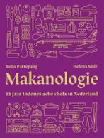 Makanologie 9789083596907 Yulia Pattopang; Helena Smit, Ophalen of Verzenden, Nieuw, Yulia Pattopang; Helena Smit