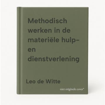 Methodisch werken in de materiële hulp- en dienstverlening, Verzenden, Gelezen, Leo de Witte