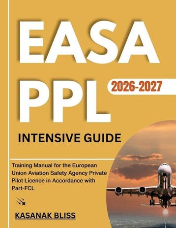 9798257897580 Easa Ppl Intensive Guide 2026-2027, Boeken, Verzenden, Nieuw, Kanasak Bliss