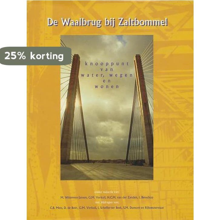 De Waalbrug bij Zaltbommel: knooppunt van water, wegen en, Boeken, Reisgidsen, Gelezen, Verzenden