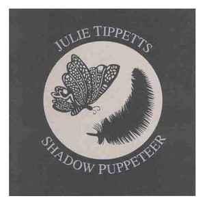 cd - Julie Tippetts - Shadow Puppeteer, Verzenden, Nieuw in verpakking