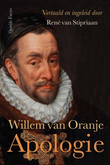 Apologie 9789025320027 Willem van Oranje, Boeken, Verzenden, Zo goed als nieuw, Willem van Oranje