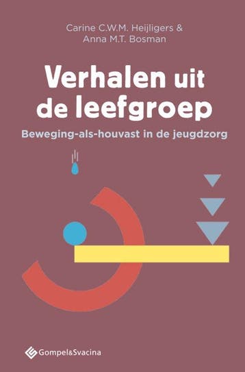 9789463712088 Verhalen uit de leefgroep | Tweedehands, Verzenden, Zo goed als nieuw, Carine C.W.M. Heijligers